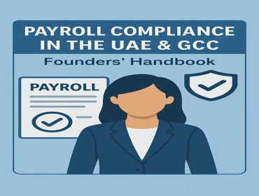 Payroll Compliance in the UAE & GCC 2025 — WPS, onboarding, leave payouts — Top-notch service in UAE
