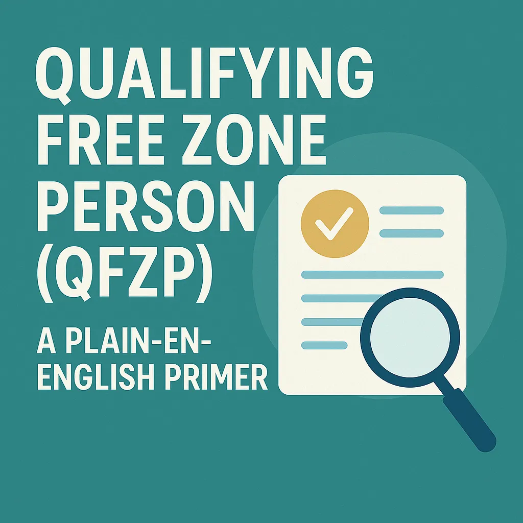 Qualifying Free Zone Person guide