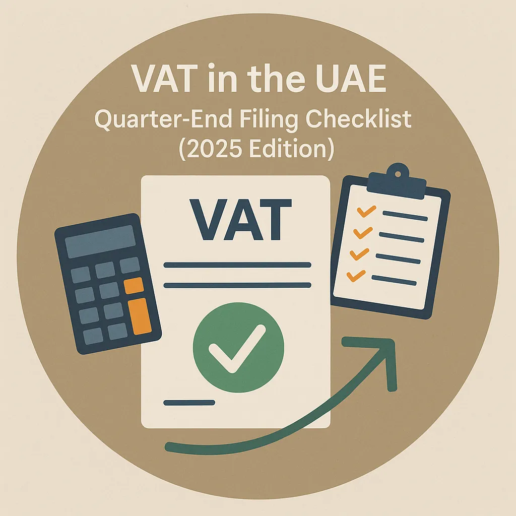 VAT quarter-end filing checklist UAE