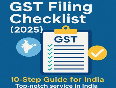India GST 2025 filing checklist — GSTR-1 & GSTR-3B
